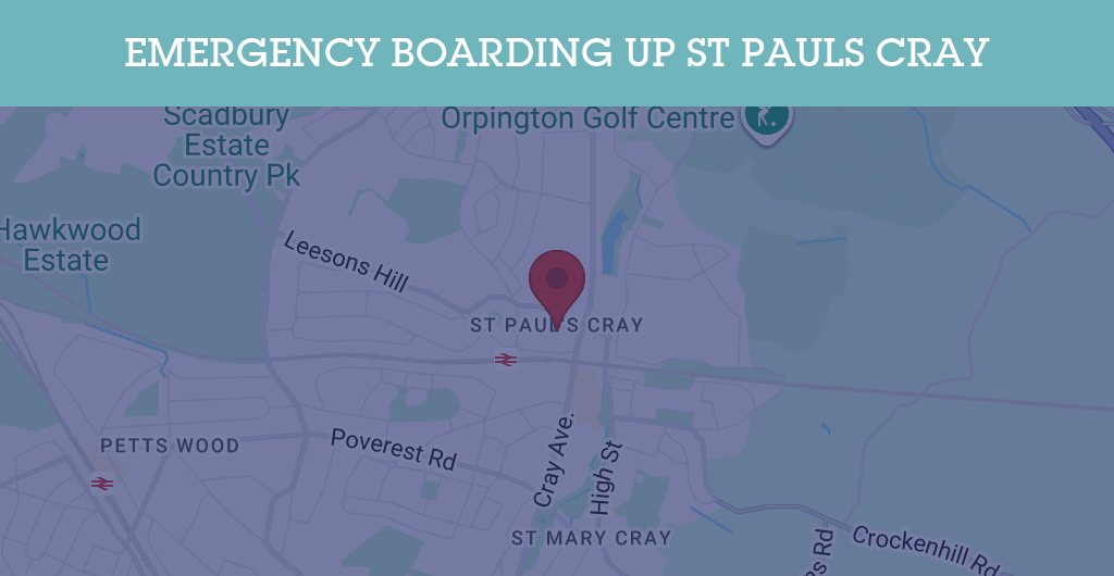 Emergency Boarding Up Services in St Pauls Cray - BR5